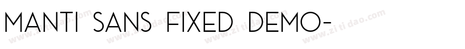 Manti Sans Fixed Demo字体转换